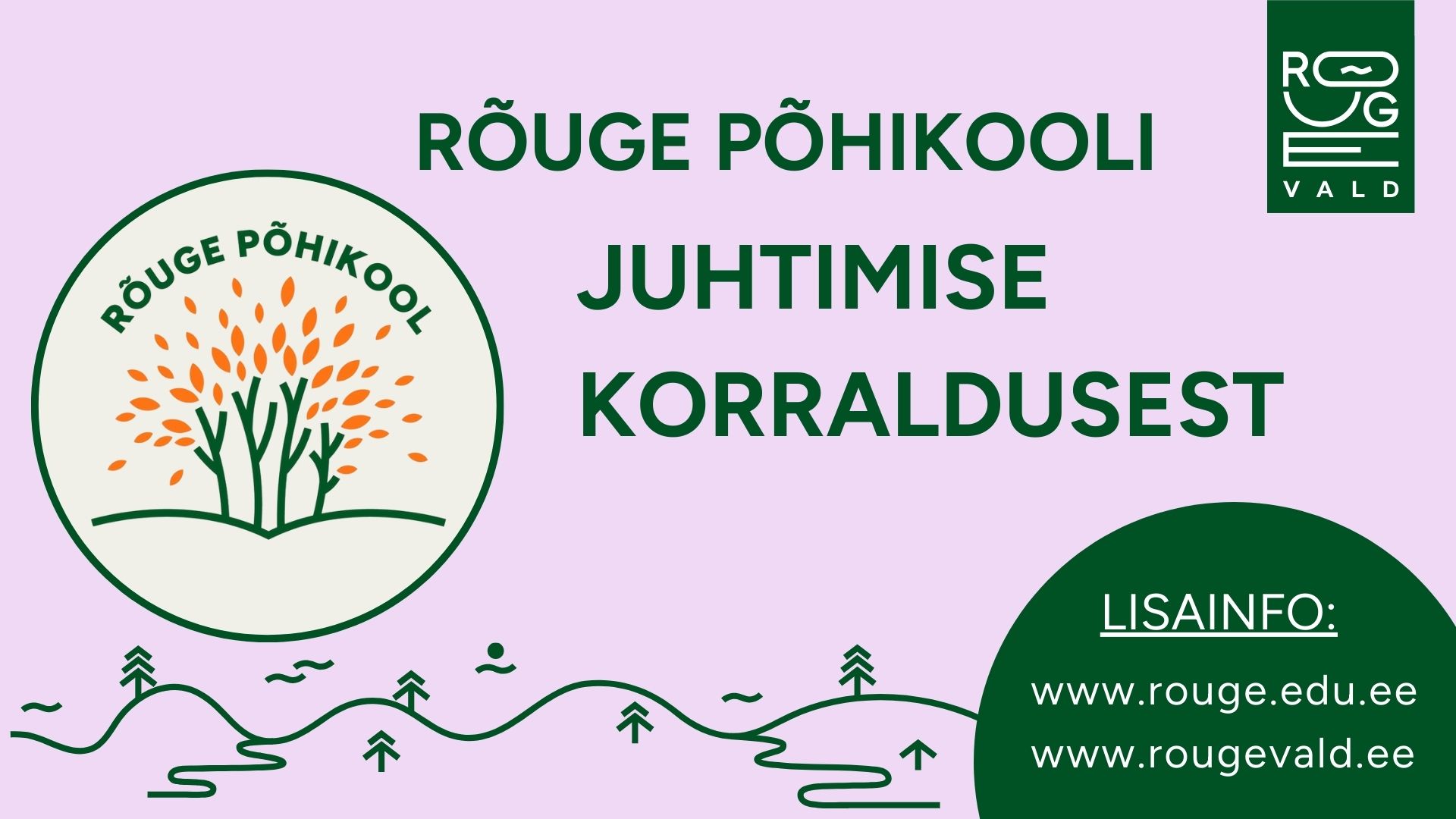 Infopilt Rõuge Põhikooli juhtimiskorralduse kohta