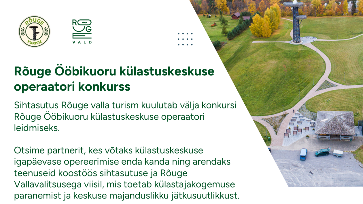 Kuulutus: Rõuge Ööbikuoru keskuse operaatori konkursi väljakuulutamine