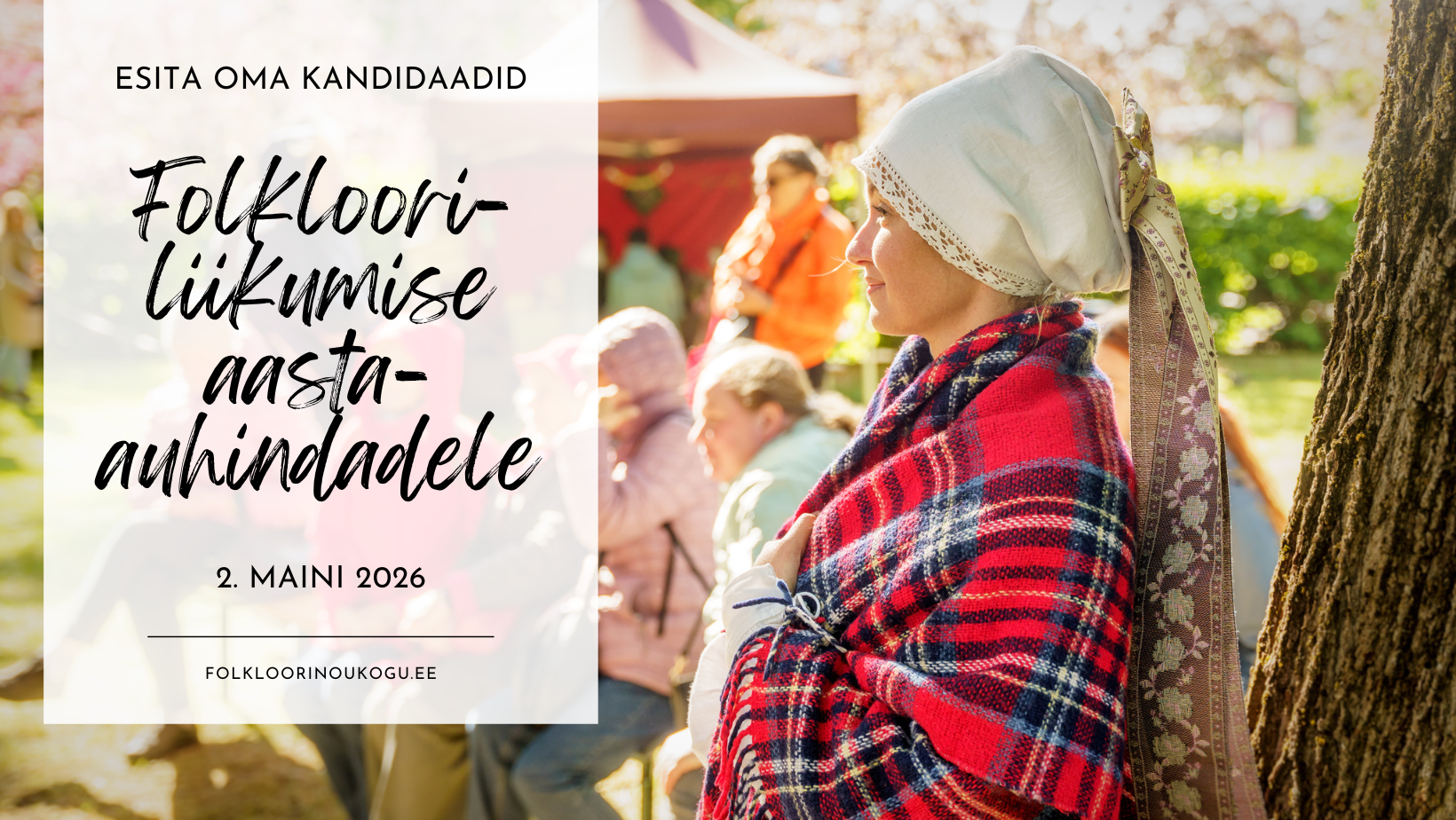Eesti Folkloorinõukogu ootab kandidaate folklooriliikumise aastaauhindadele