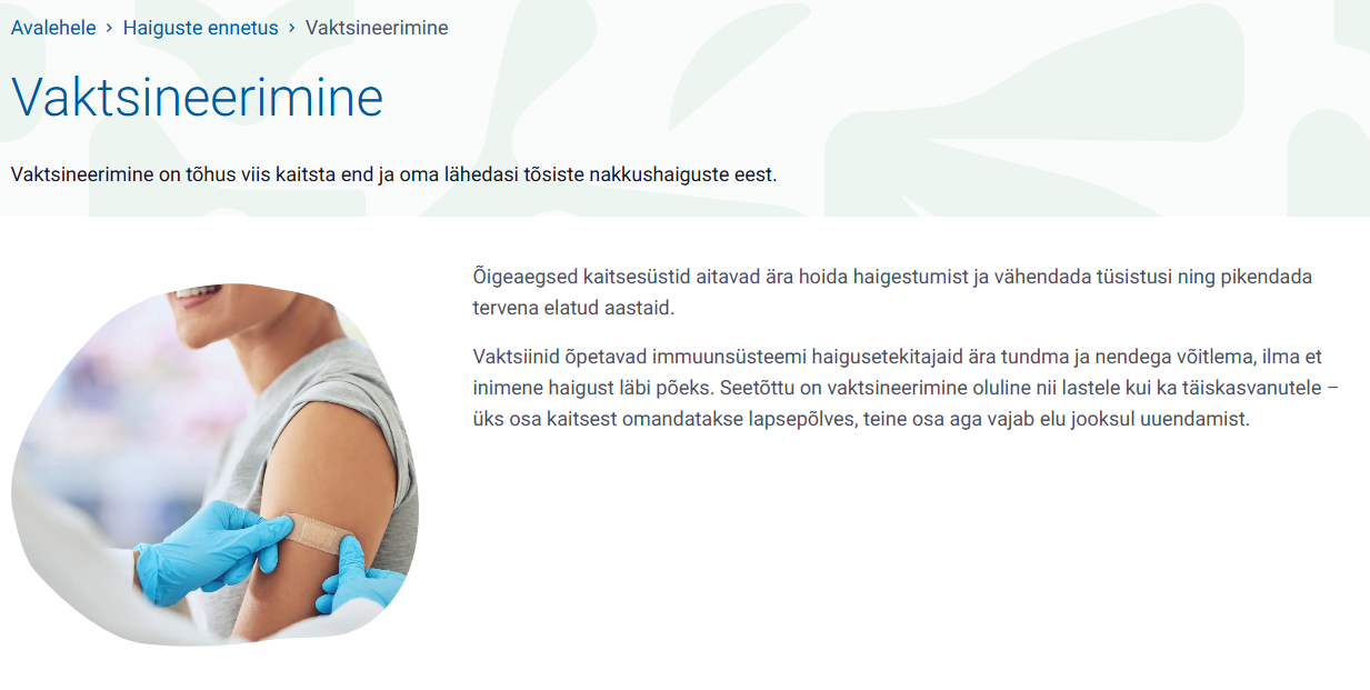 Nakkushaiguste ja vaktsineerimiste kohta leiab rohkem infot riiklikust vaktsineerimise veebist: www.vaktsineeri.ee.