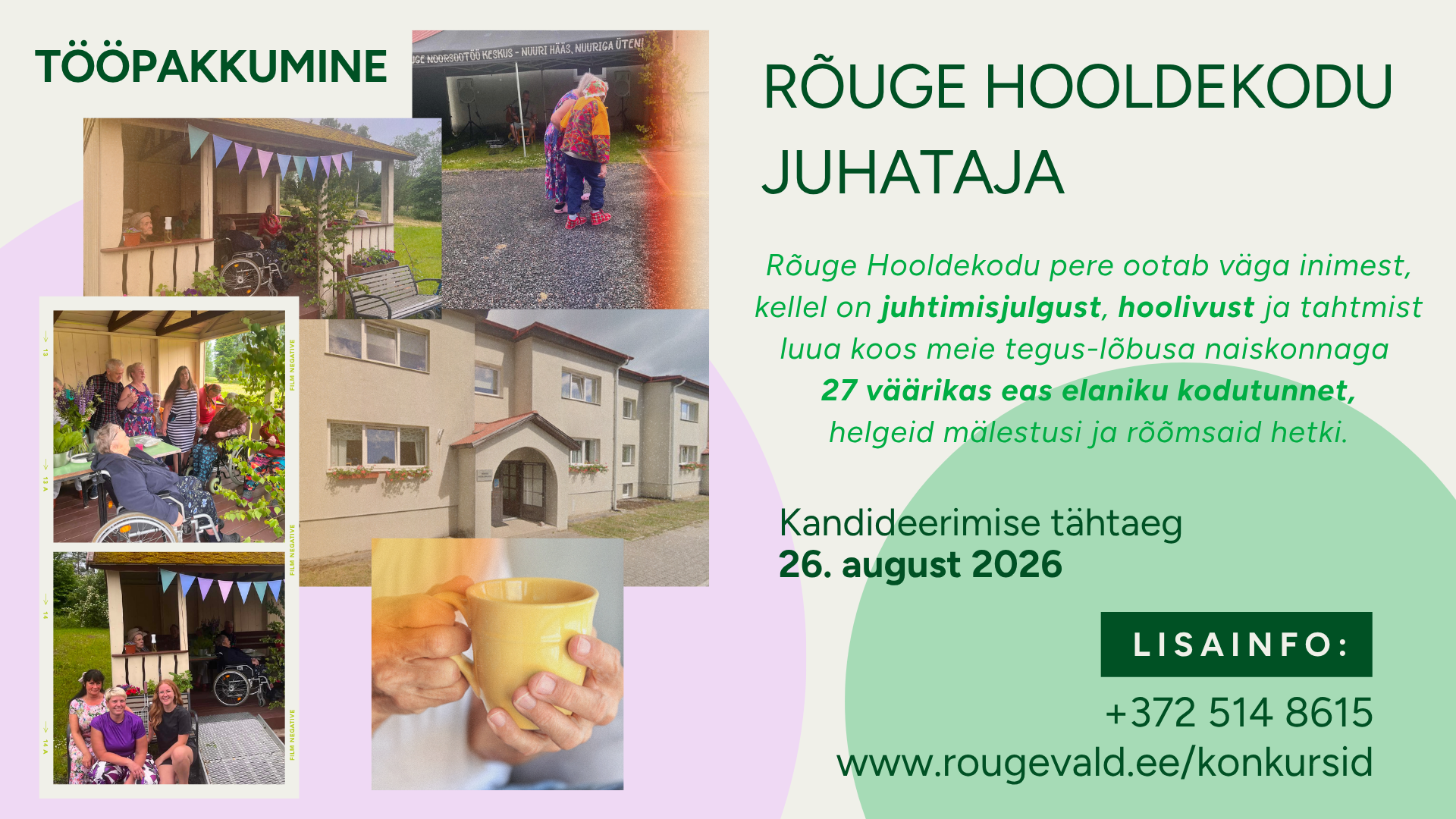 Töökuulutus: Rõuge Hooldekodu juhataja. kandideerimise tähtaeg 26.08.2026